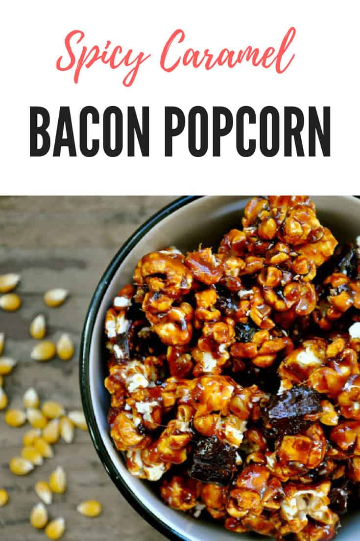Spicy Caramel Bacon Popcorn
