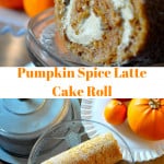 Pin for pumpkin spice latte cake roll.