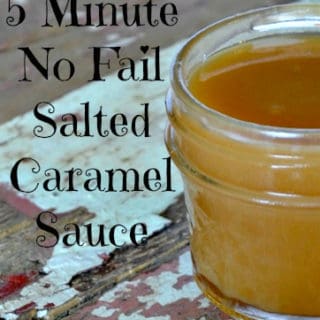 5 minute no fail Salted Caramel Sauce Recipe