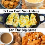 Pin for 19 low carb snack ideas for the big game.