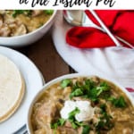 Pin for easy Chile Verde in the instant pot.