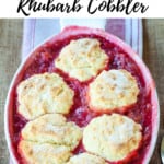 Pin for old-fashioned rhubarb cobbler.