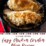 Two breaded chicken breasts baking in a black cast iron skillet, topped with a golden breadcrumb crust. Text overlay reads: “Easy Chicken Cordon Bleu Recipe. Made Simple.” Perfect for any night, this baked cordon bleu features classic ham and Swiss chicken flavors in every bite.