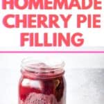 Pin for homemade cherry pie filling.