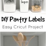 Pin for DIY pantry label created with a Cricut machine.