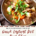 A bowl of Easy Beef Stew with carrots, potatoes, and parsley sits on a multicolored cloth, promoting a quick Instant Pot Beef Stew recipe.