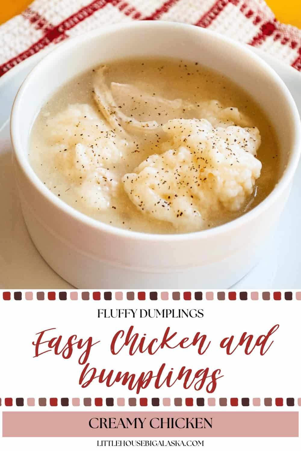 A white bowl filled with creamy Easy Chicken and Dumplings, topped with black pepper, sits on a white plate with a red and white napkin underneath.