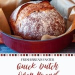 A round loaf of crusty Quick Dutch Oven Bread sits on parchment paper in a red Dutch oven. Text below reads: "Quick Dutch Oven Bread—Fresh bread faster than you might expect.