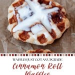 A delicious cinnamon roll waffle topped with white icing sits on brown parchment paper. Text overlay reads, "Cinnamon Roll Waffles - Weekend Brunch Made Easy." Enjoy the perfect blend of breakfast and dessert with cinnamon roll waffles.