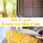 Pin for Air fryer Corn on the Cob!