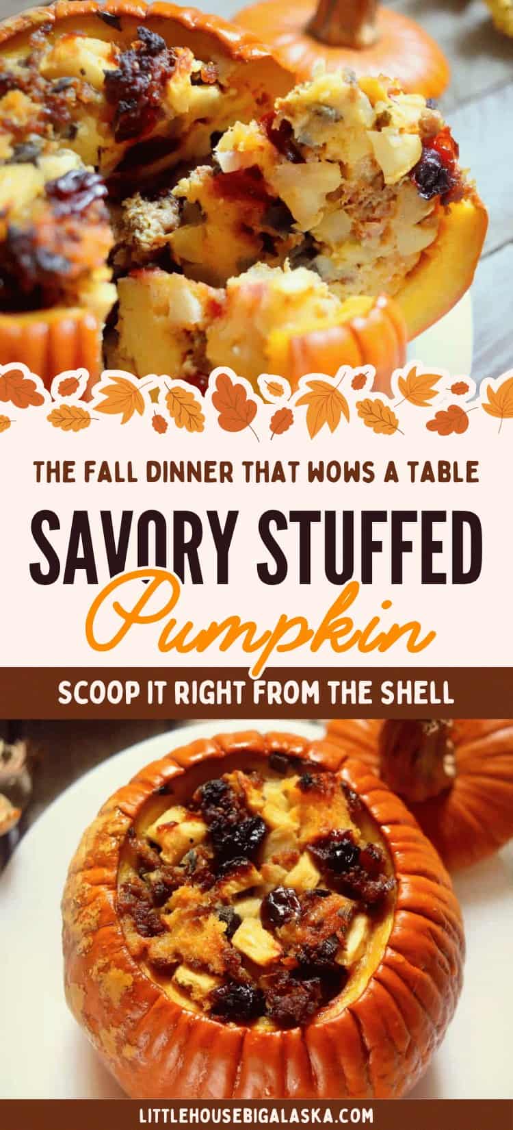 Two pumpkins stuffed with a savory mixture of bread, vegetables, and cranberries, baked and ready to serve on a table. The text describes the dish as a delicious stuffed pumpkin that’s perfect for any gathering.