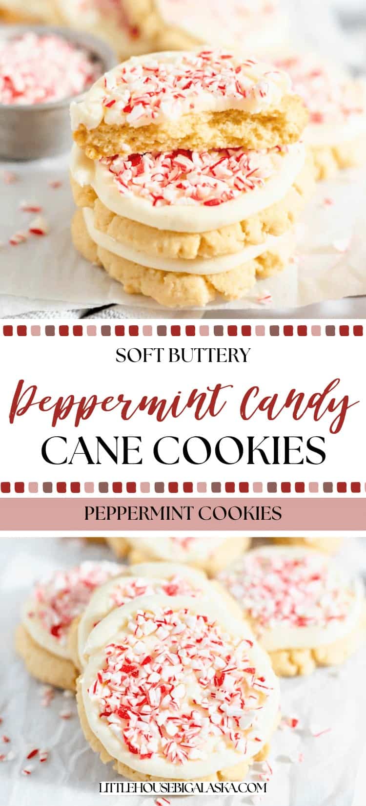 A stack of frosted peppermint cookies topped with crushed leftover candy canes, with more cookies and peppermint pieces scattered around. Text reads "Soft Buttery Peppermint Candy Cane Cookies.