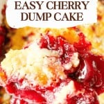 A close-up of a cherry dump cake with a crumbly topping and juicy cherry filling, labeled "Easy Cherry Dump Cake" as the perfect simple cherry dump cake dessert.