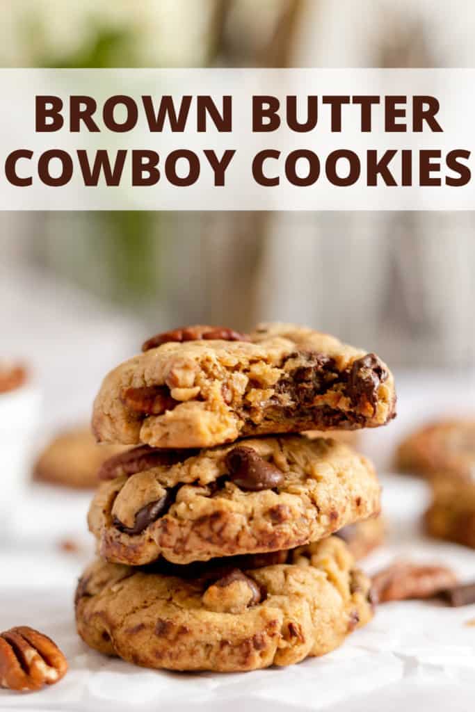 PIN graphic for Brown Butter Cowboy Cookies.