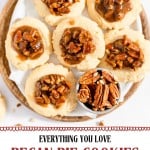 A plate of Pecan Pie Cookies topped with caramelized pecans surrounds a bowl of pecan halves. Text reads, "Everything you love about Pecan Pie, now in cookies.