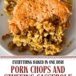 A serving of Pork Chop Casserole on a plate, featuring seasoned pork chop atop golden stuffing. Text overlay promotes this dish as an easy, one-dish meal perfect for busy weeknights.