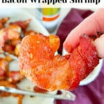 Pin graphic for Air Fryer Bacon Wrapped Shrimp.