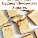 Pin for eggnog cheesecake squares.