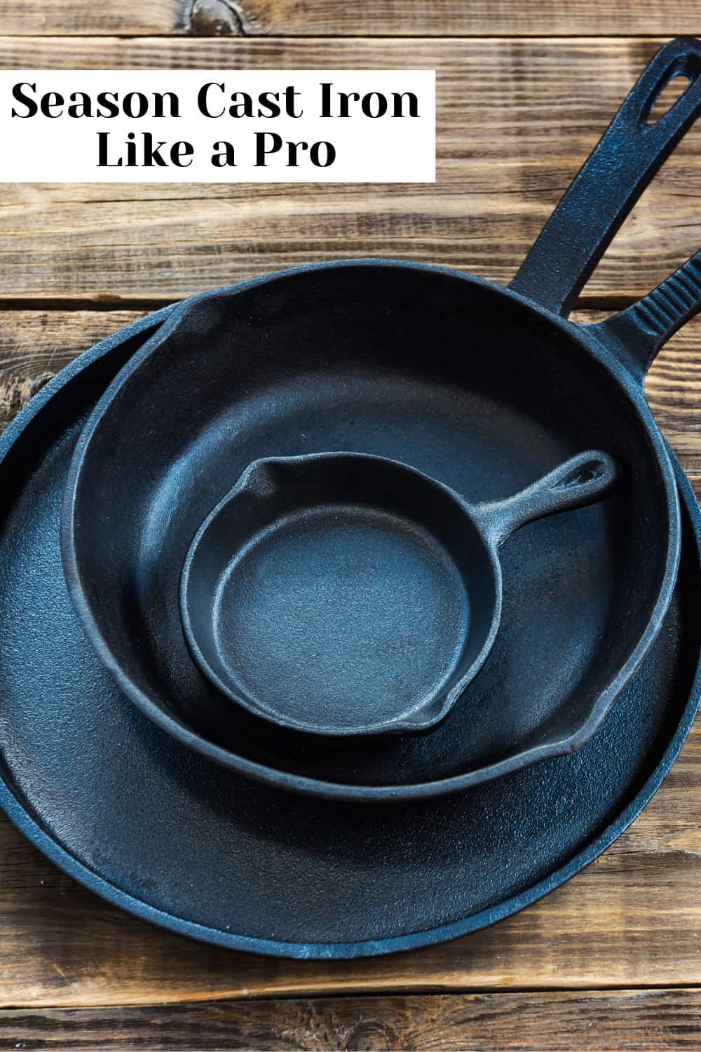 Master the art of seasoning your cast iron cookware.