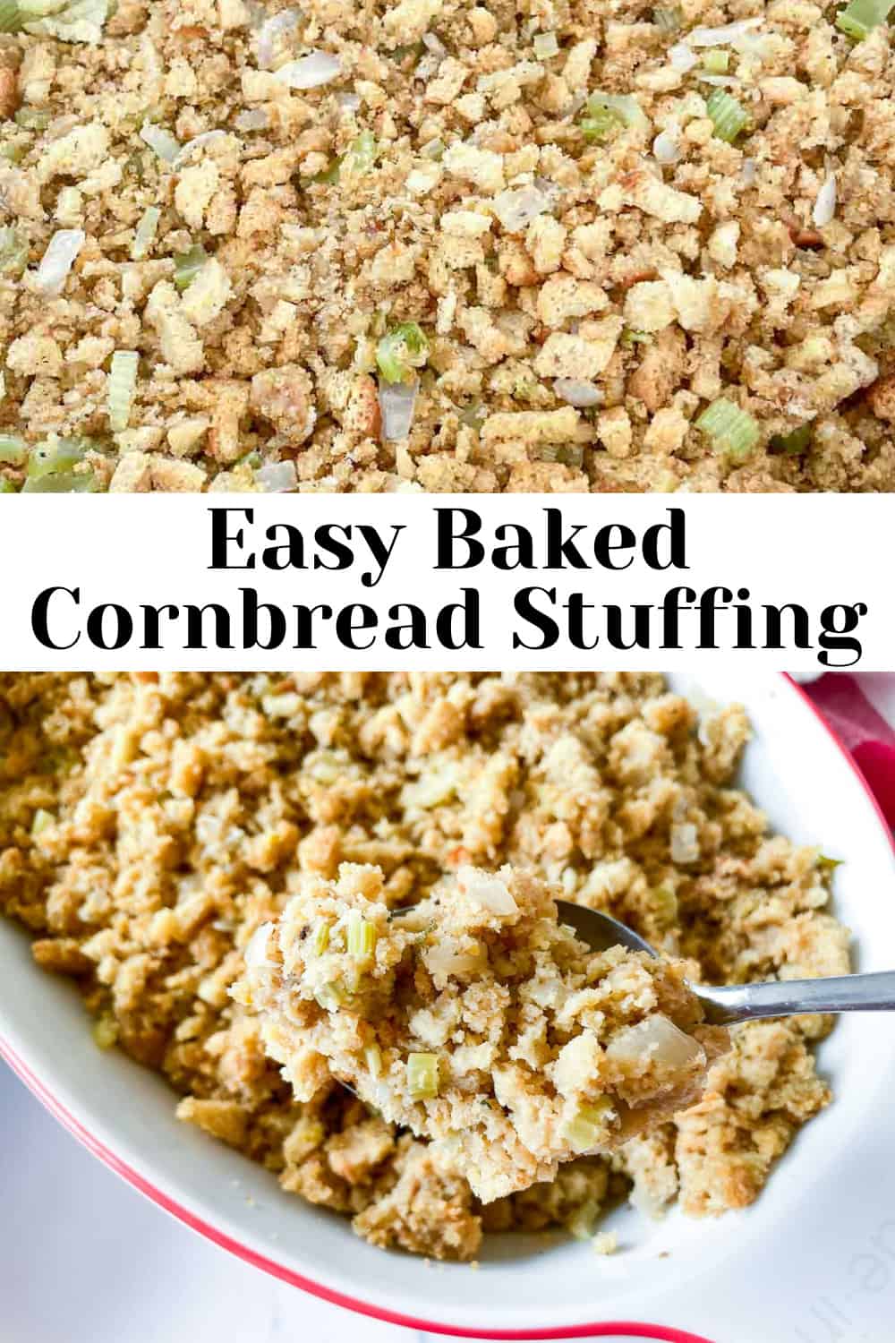 Easy baked cornbread stuffing recipe for Thanksgiving.