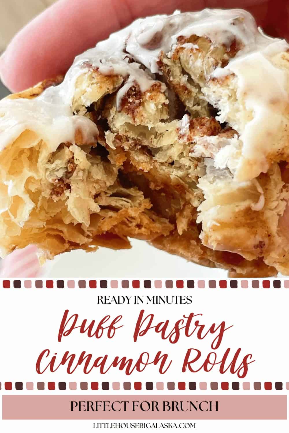 A hand holds a half-eaten puff pastry cinnamon roll drizzled with icing. Text below reads “Puff Pastry Cinnamon Rolls, Perfect for Brunch.” These irresistible puff pastry cinnamon rolls are the ultimate treat to elevate any brunch spread.