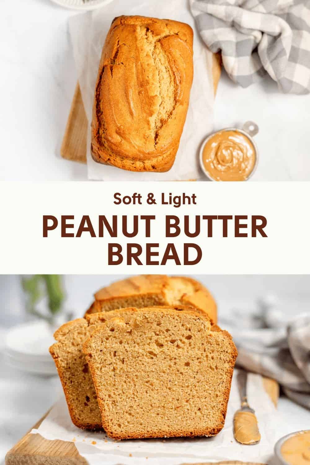 A loaf of peanut butter bread with a couple of slices cut, presented on a wooden board alongside a jar of peanut butter, with text overlay describing it as "soft & light peanut butter bread".
