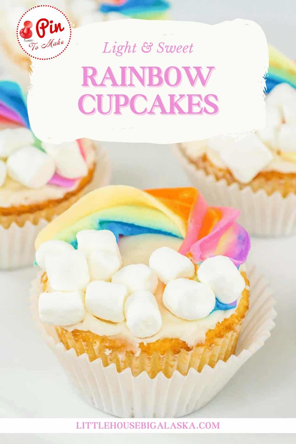 Pin for light and sweet rainbow cupcakes.