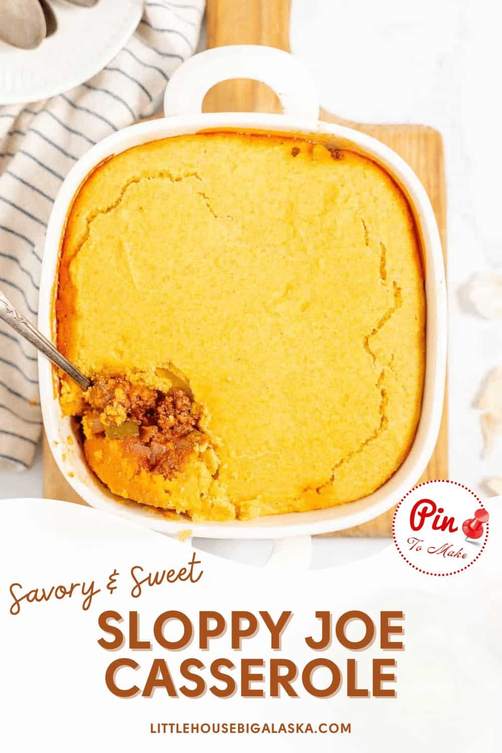 Pin Graphic for Sloppy Joe Casserole.