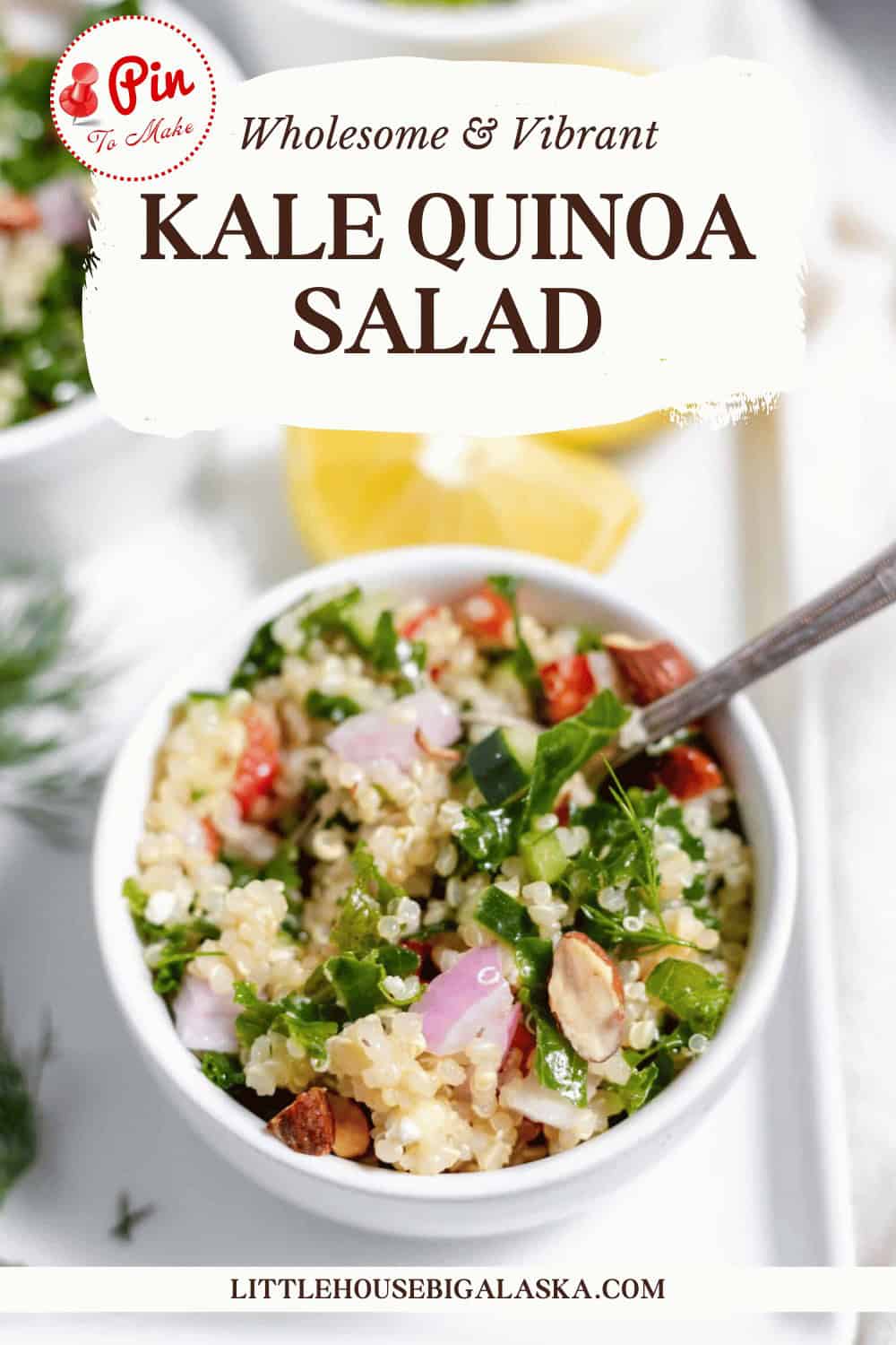 A bowl of kale quinoa salad with visible ingredients like kale, quinoa, red onion, and almonds. There's a spoon in the bowl and part of a sliced lemon in the background. Text reads "Wholesome & Vibrant Kale Quinoa Salad.