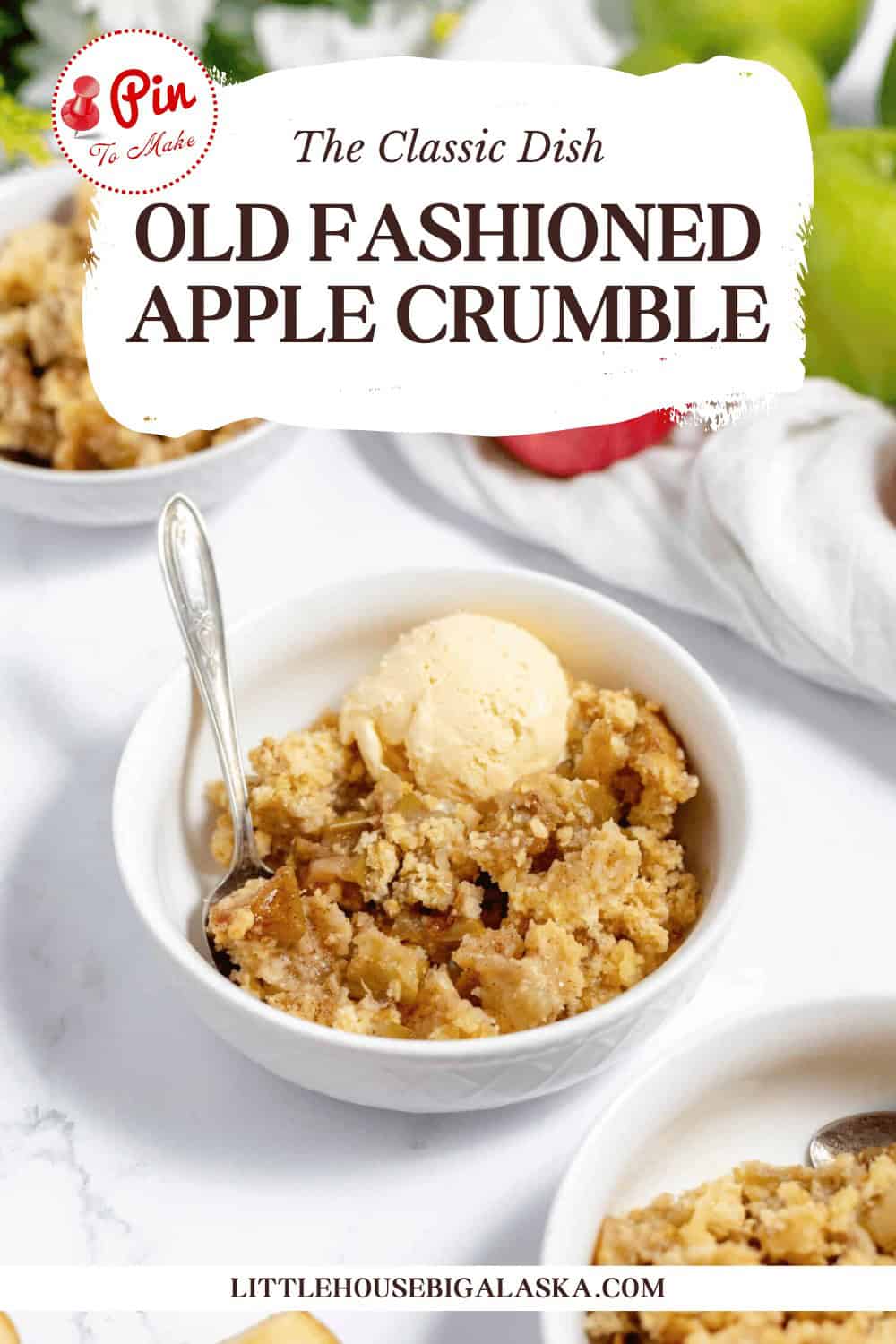 A bowl of apple crumble topped with vanilla ice cream is in the foreground. Text on the image reads "OLD FASHIONED APPLE CRUMBLE." Another bowl of apple crumble is partially visible.