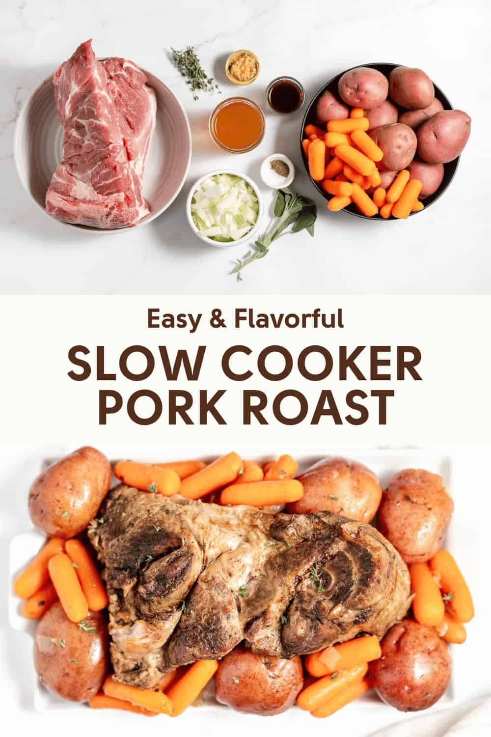 Before and after images of preparing a slow cooker pork roast, featuring raw ingredients at the top and the cooked dish with carrots and potatoes below.