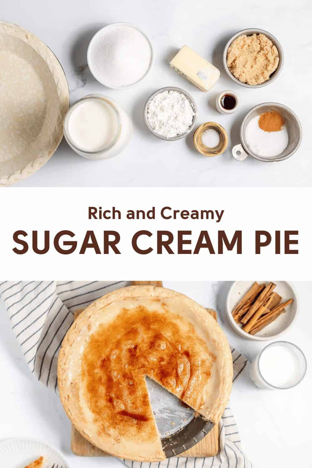 Top image: Ingredients for making a sugar cream pie, including flour, butter, brown sugar, and vanilla extract. Bottom image: A baked sugar cream pie with a slice removed, showing a creamy interior.