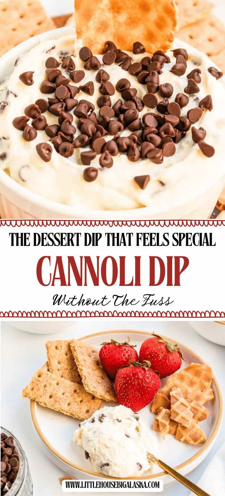 Bowl of creamy cannoli dip topped with chocolate chips, served with crackers and strawberries on a plate; text reads "Easy Cannoli Dip Without the Fuss.