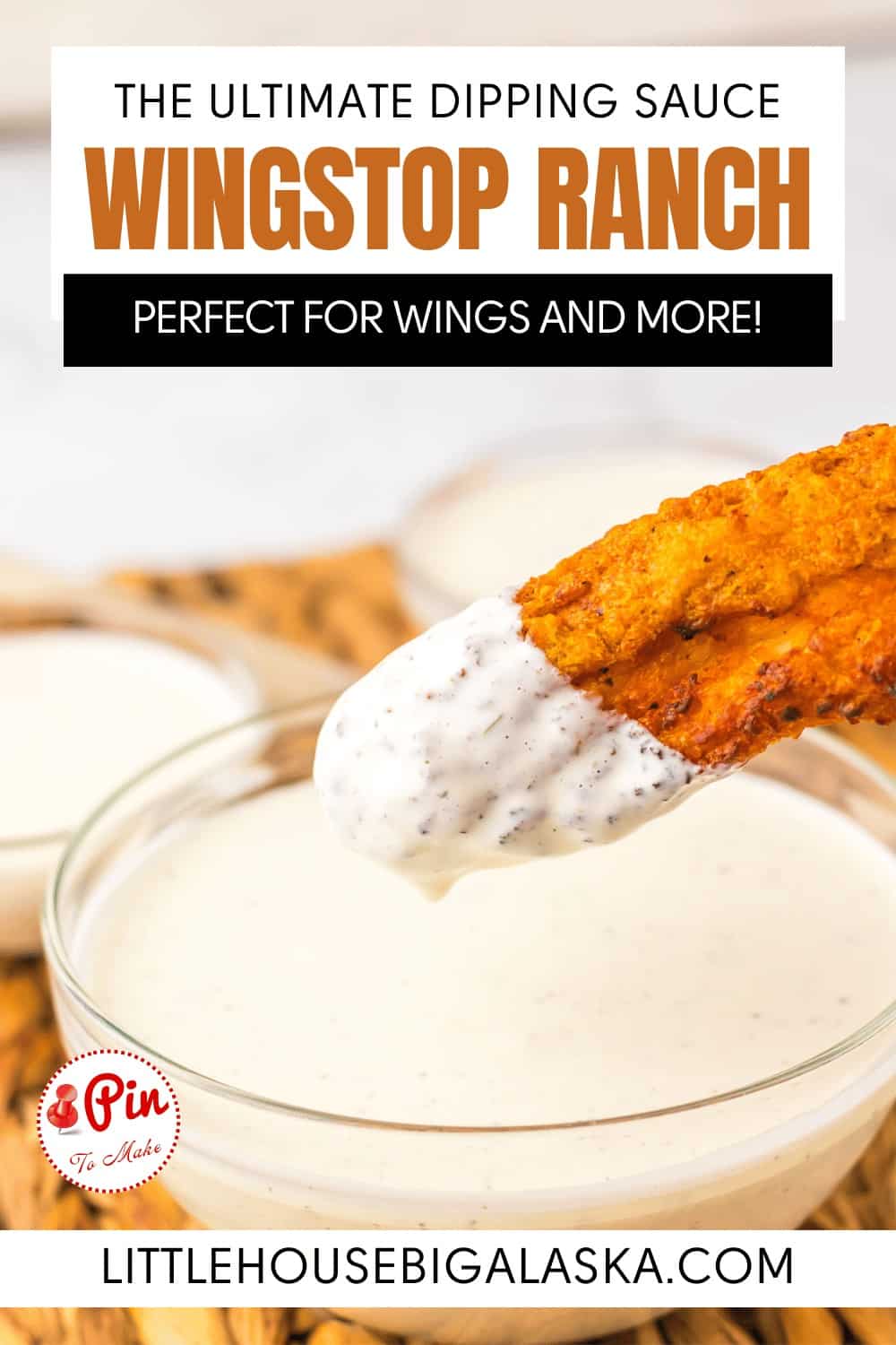 A chicken wing being dipped into a bowl of creamy ranch sauce, labeled "Wingstop Ranch." The text promotes the sauce as perfect for wings and more.