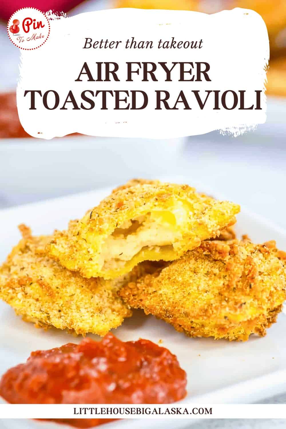 Close-up of golden-brown toasted ravioli with a bite taken out, showing cheese filling. Served on a plate with a small portion of red marinara sauce. Text reads "Air Fryer Toasted Ravioli.