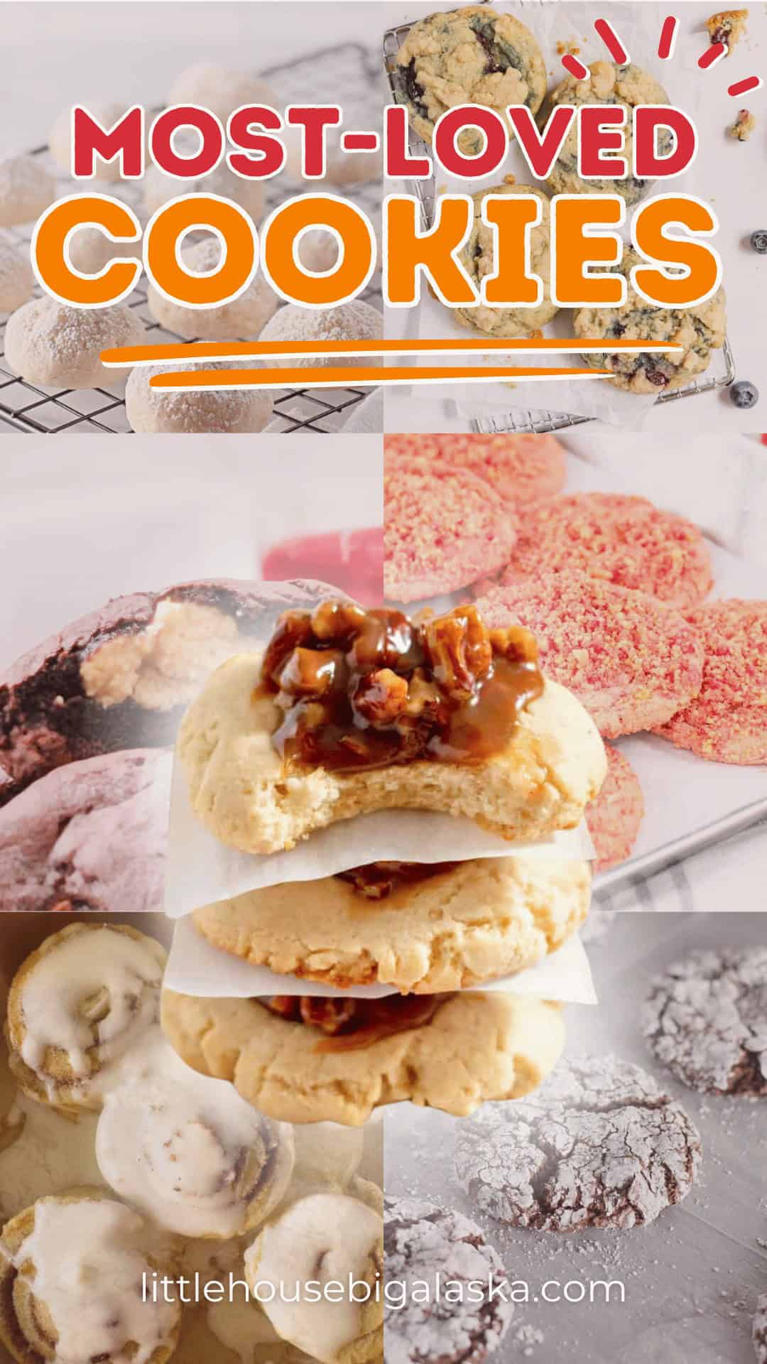 A collage of various cookies, including ones with caramel and nuts, snowy powdered cookies, and oatmeal cookies. The text on the image reads "Most-Loved Cookies.