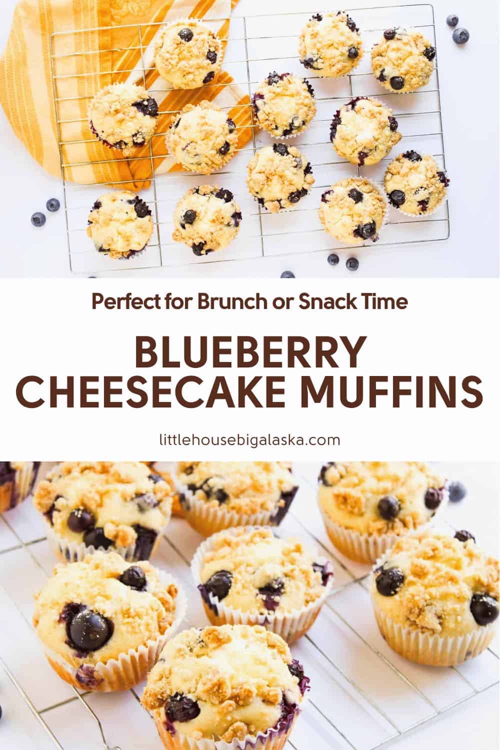 Blueberry Cheesecake Muffins with crumb topping are cooling on wire racks, with a striped cloth and scattered blueberries nearby. A text overlay highlights these Blueberry Cheesecake Muffins as perfect for brunch or snack time.