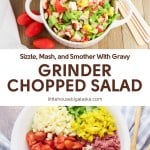 Two bowls of Grinder Chopped Salad with assorted meats, cheeses, and fresh vegetables, surrounded by salad ingredients and utensils, promoted with vibrant text for "Grinder Chopped Salad.