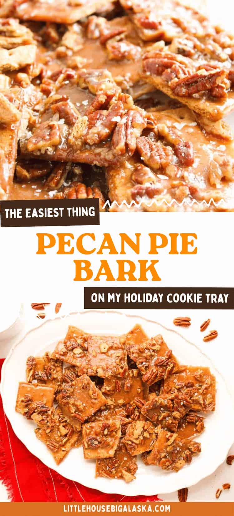 Close-up of homemade Pecan Pie Bark with caramelized pecans, broken into pieces and served on a white platter. Text overlay reads “Pecan Pie Bark” and “The Easiest Thing on My Holiday Cookie Tray”.