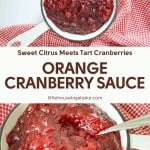 A bowl of homemade orange cranberry sauce sits on a red and white checkered cloth, with a spoon and extra sauce on the side. Text reads: "Orange Cranberry Sauce.