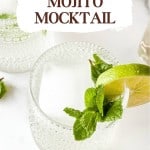 A clear glass filled with a refreshing mojito mocktail, garnished with lime slices and fresh mint leaves, with text promoting a delicious alcohol-free summer drink.