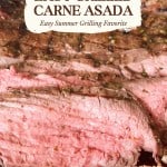 Close-up of sliced grilled flank steak, cooked medium-rare, served with lettuce. Text overlay highlights "Easy Carne Asada" as a summer grilling favorite for flavorful, effortless meals.