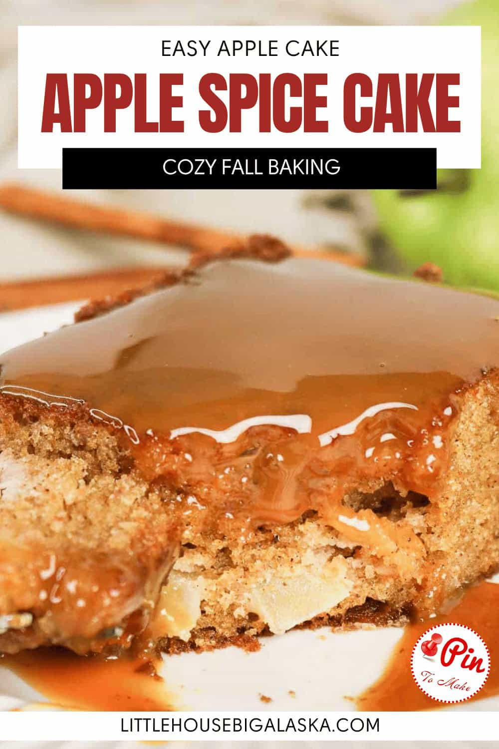 A close-up of a slice of apple spice cake with caramel sauce, showing bits of apple and a moist texture. Text overlays describe it as “Easy Apple Spice Cake” and “Cozy Fall Baking.”.