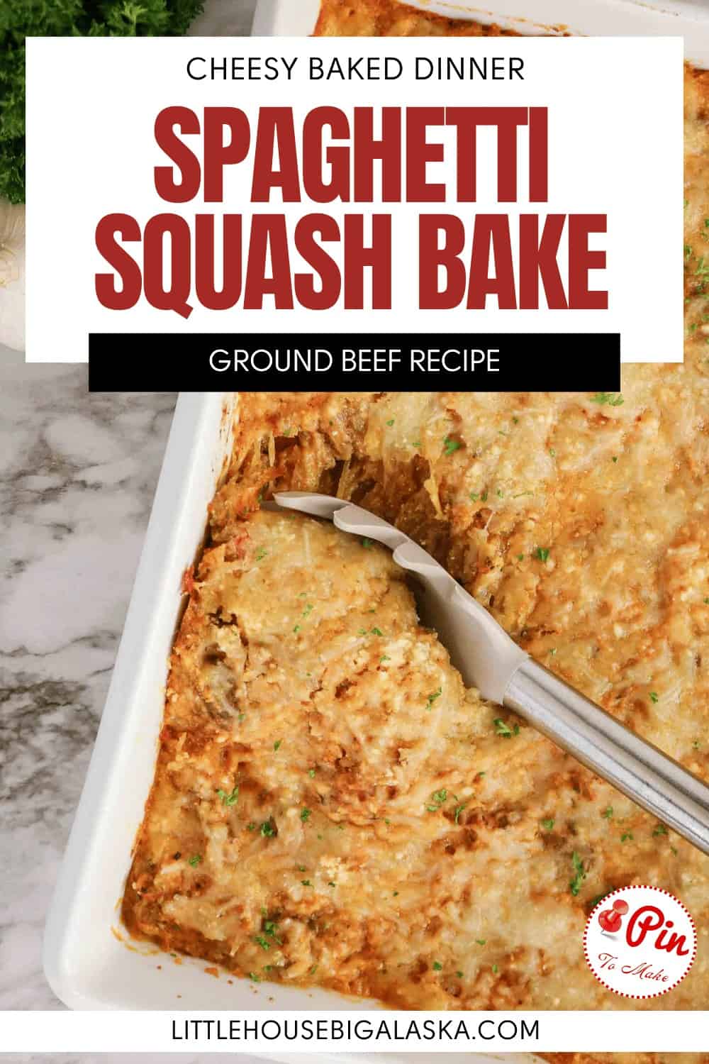 Rectangular dish of Spaghetti Squash Bake with ground beef casserole and a serving spatula, labeled “Spaghetti Squash Bake Ground Beef Recipe” on a marble countertop.