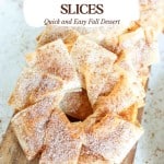 Apple strudel slices arranged on a wooden board, each generously dusted with cinnamon sugar, with text overlay displaying the apple strudel slices recipe title and source.