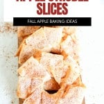 Apple strudel slices made with phyllo dough are artfully arranged on a white surface and sprinkled with cinnamon sugar, highlighting an easy apple strudel slices dessert in the text above.