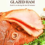Sliced Honey Glazed Ham is beautifully displayed on a platter with fresh herbs, accompanied by text instructions for glazing and a website link at the bottom.